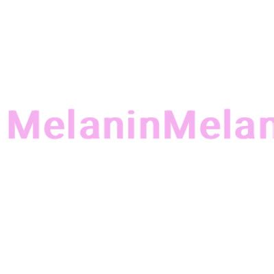 Melaninmelani Porn Videos .